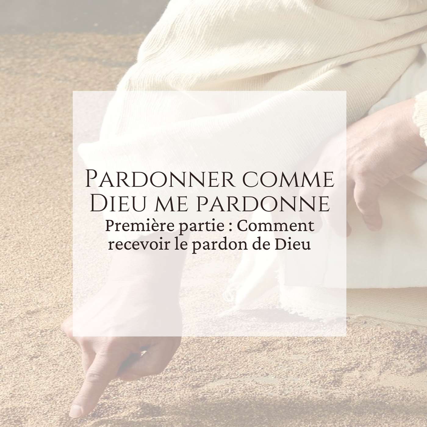 Pardonner Comme Dieu Pardonne Première Partie Pardonner Comme Dieu Pardonne Première Partie
