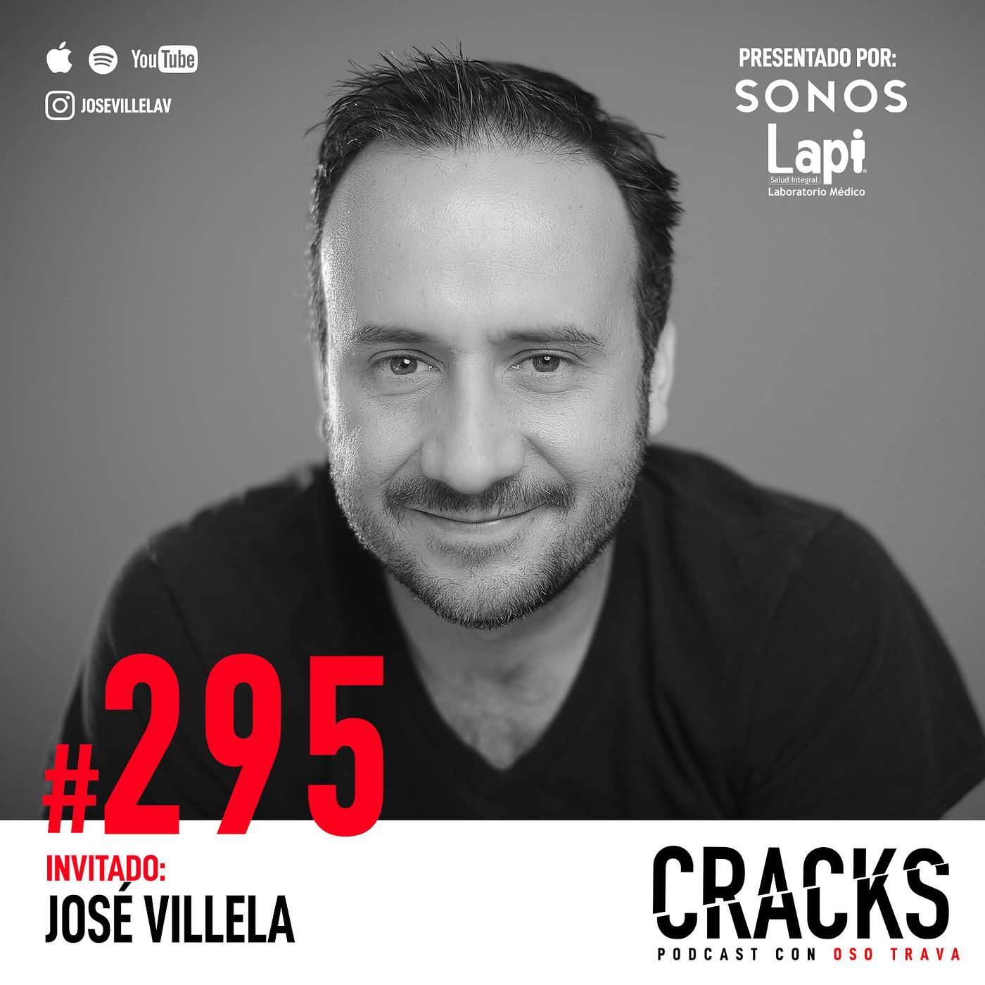 #295. José Villela - Cómo Responder Cuando la Vida te Aplasta, Salud Mental, Frustración y Fé