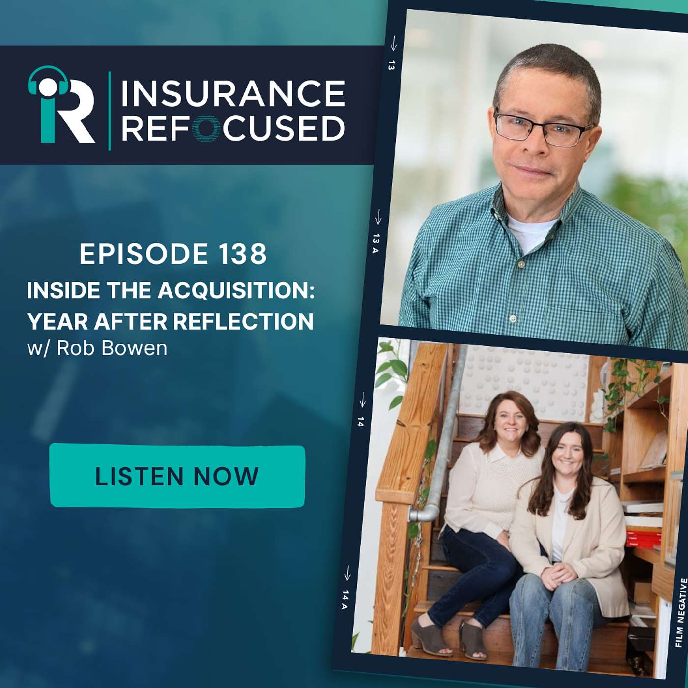 #138 - Inside the Acquisition: Year After Reflection w/ Rob Bowen
