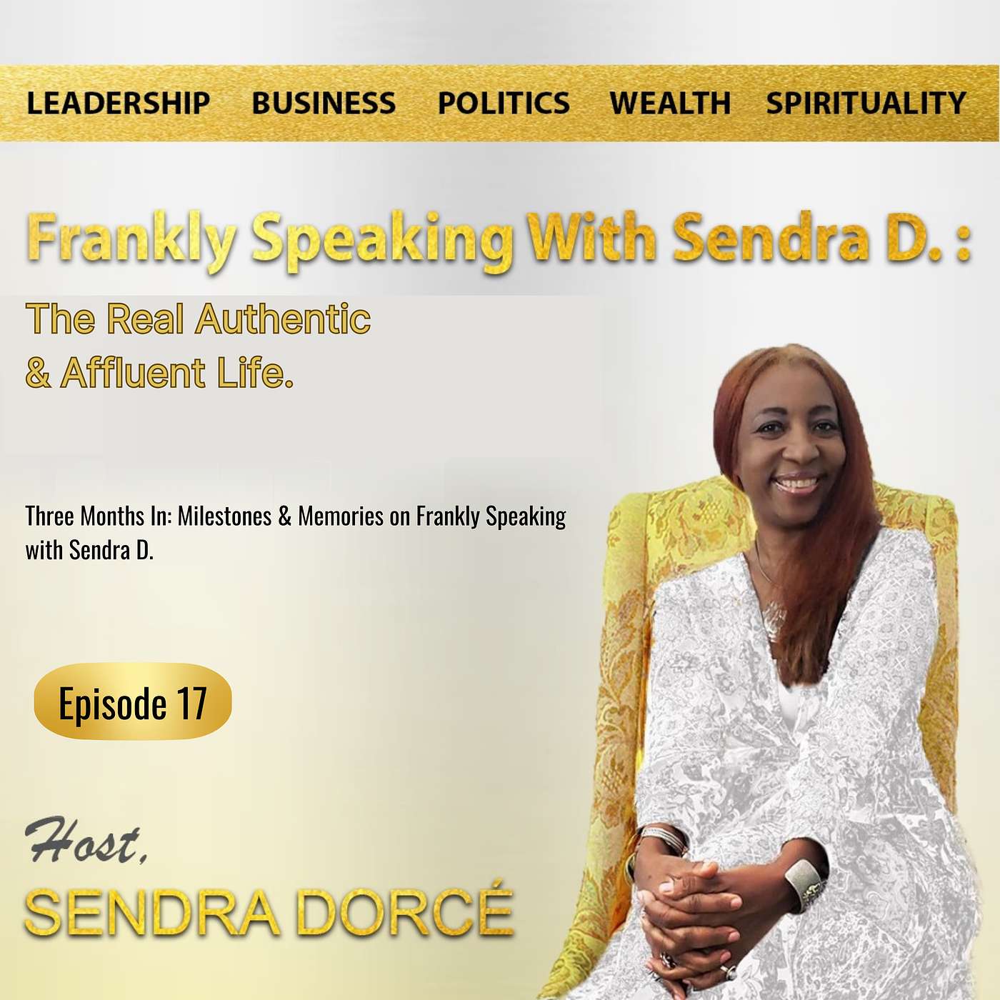 FRANKLY SPEAKING WITH SENDRA D. Podcast