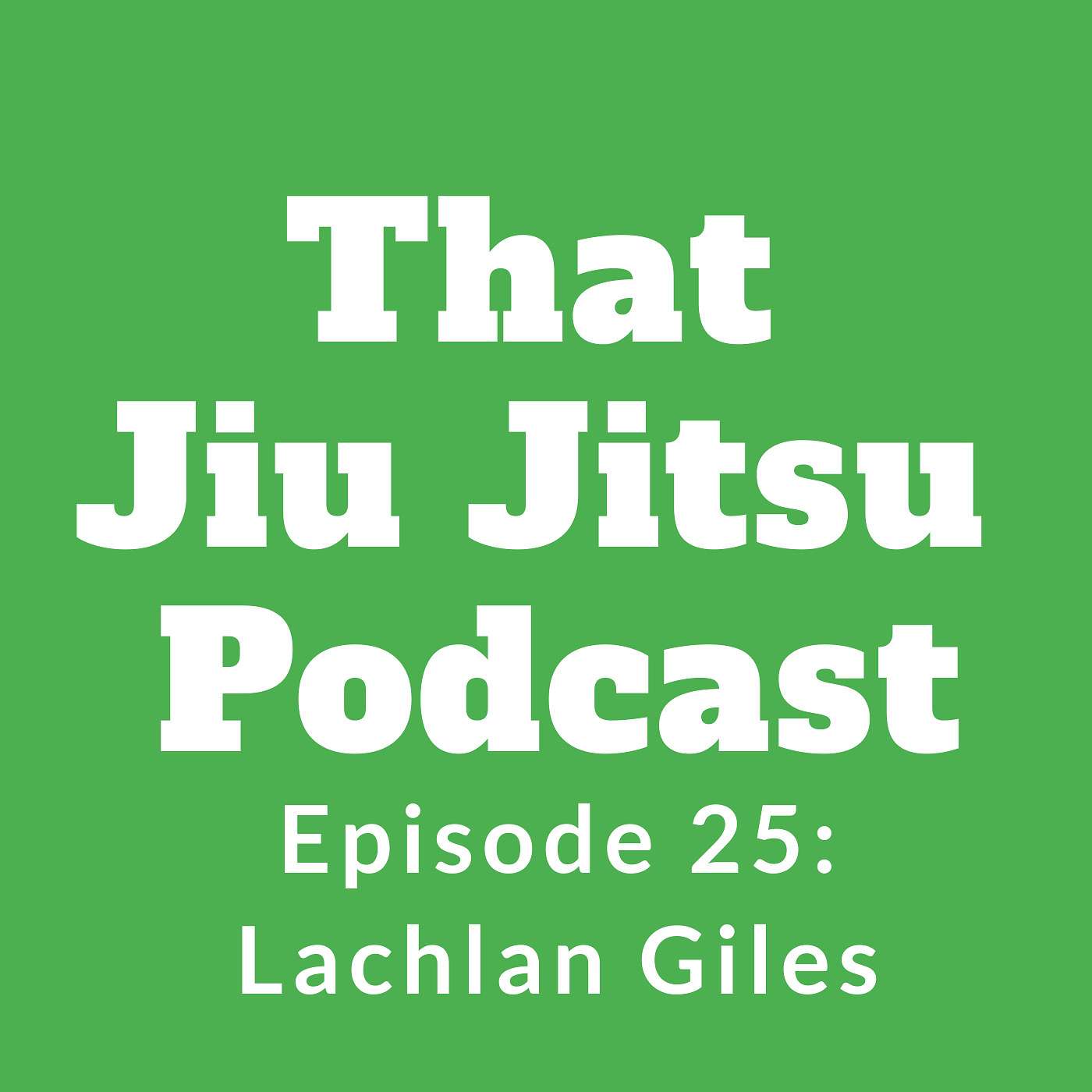 That Jiu Jitsu Podcast
