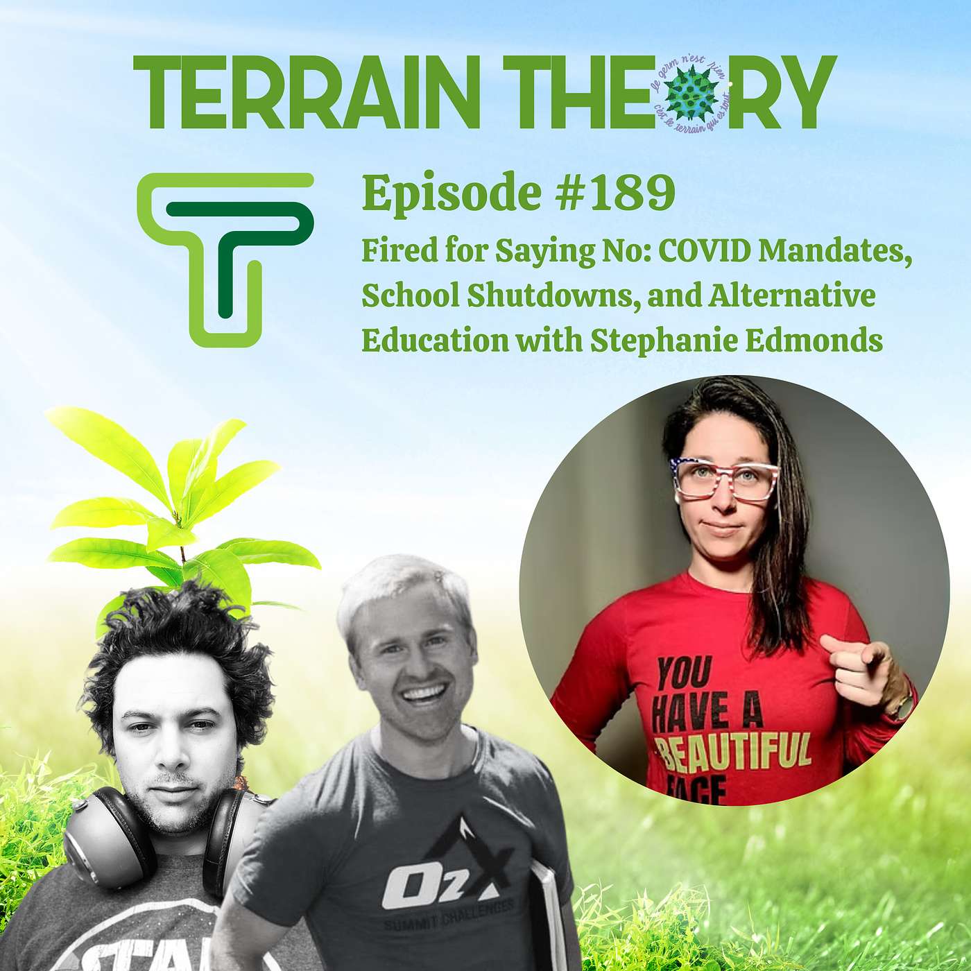 Fired for Saying No: COVID Mandates, School Shutdowns, and Alternative Education with Stephanie Edmonds