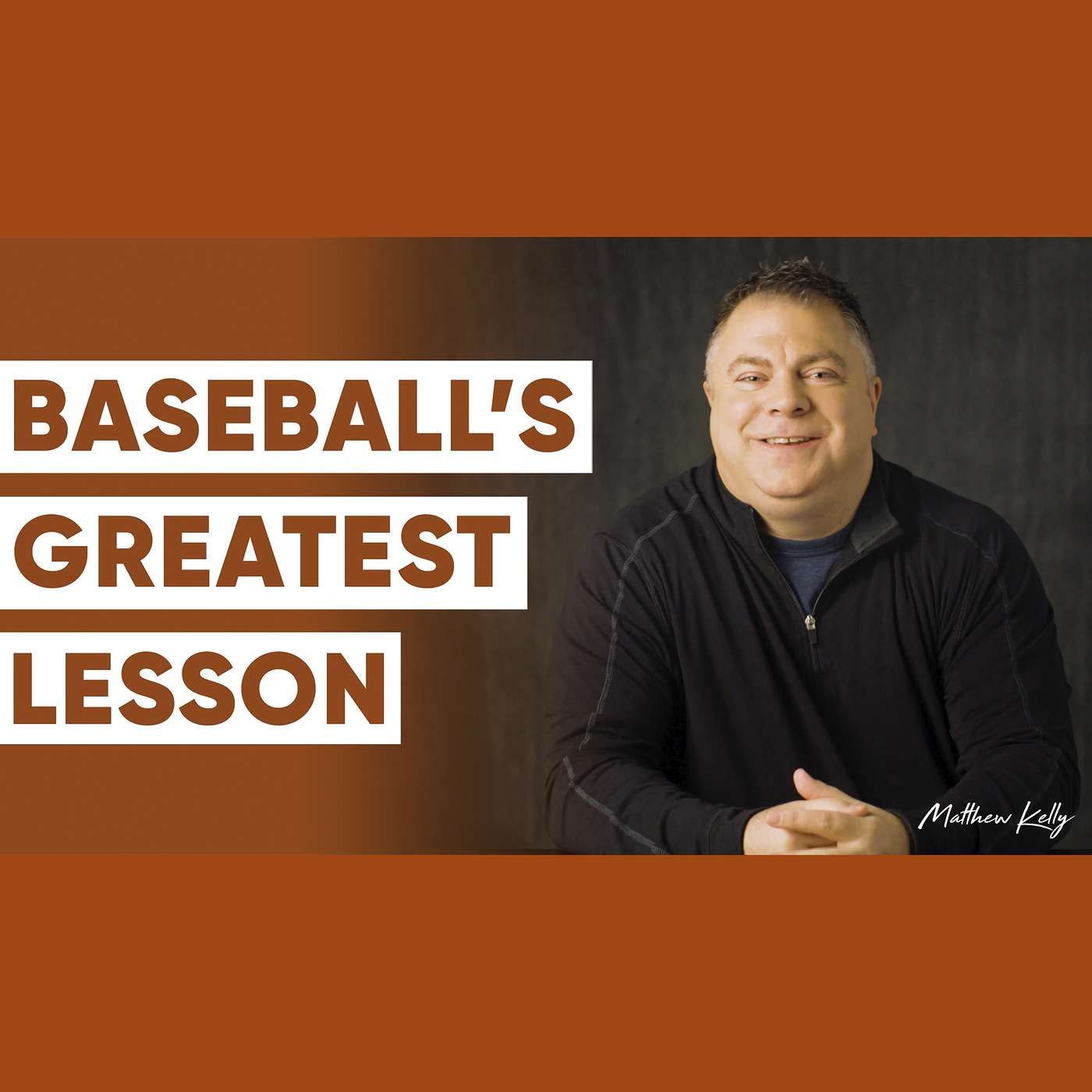 Baseball’s Greatest Lesson: Failure is a Part of Success - Matthew Kelly