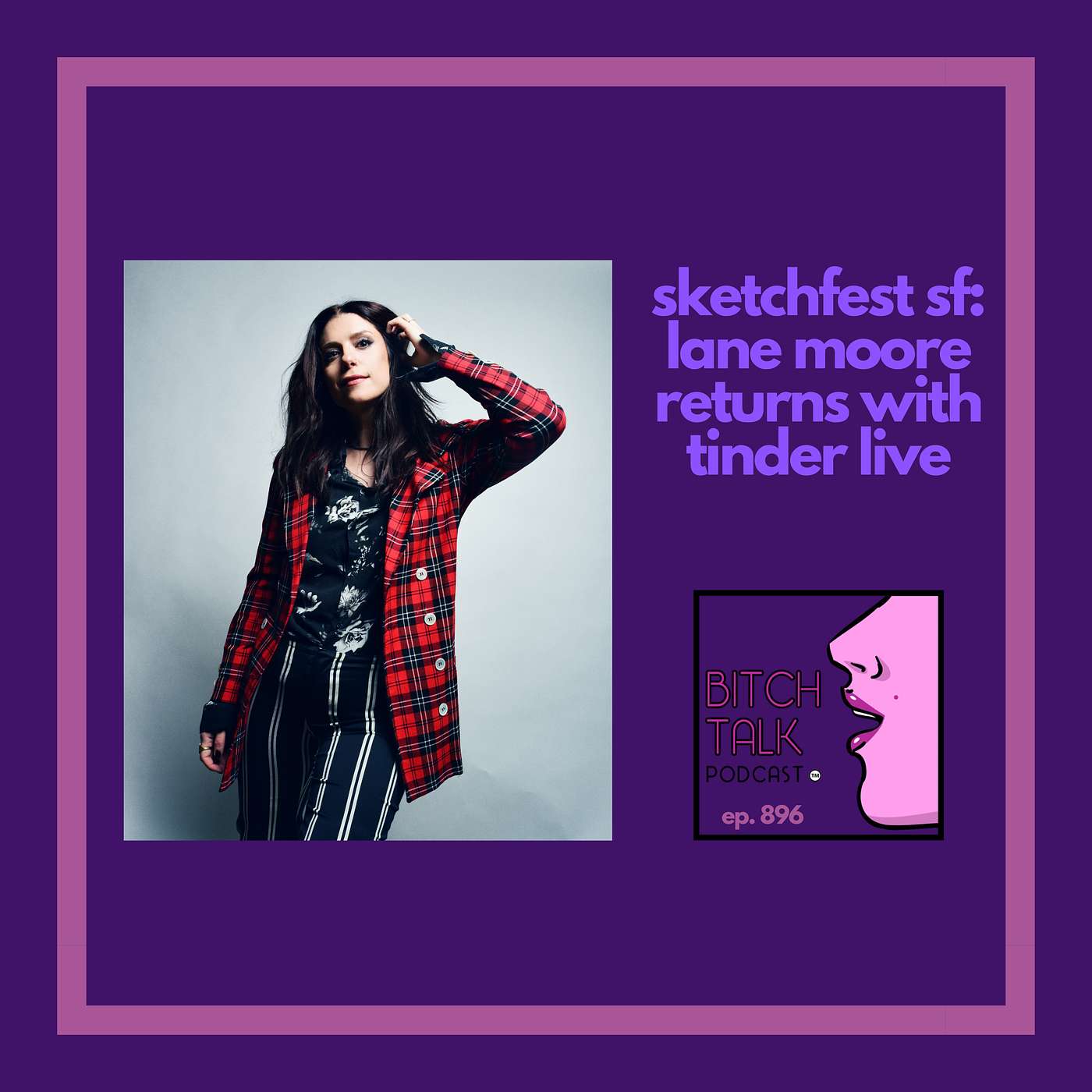 Sketchfest SF: Lane Moore Returns with Tinder Live