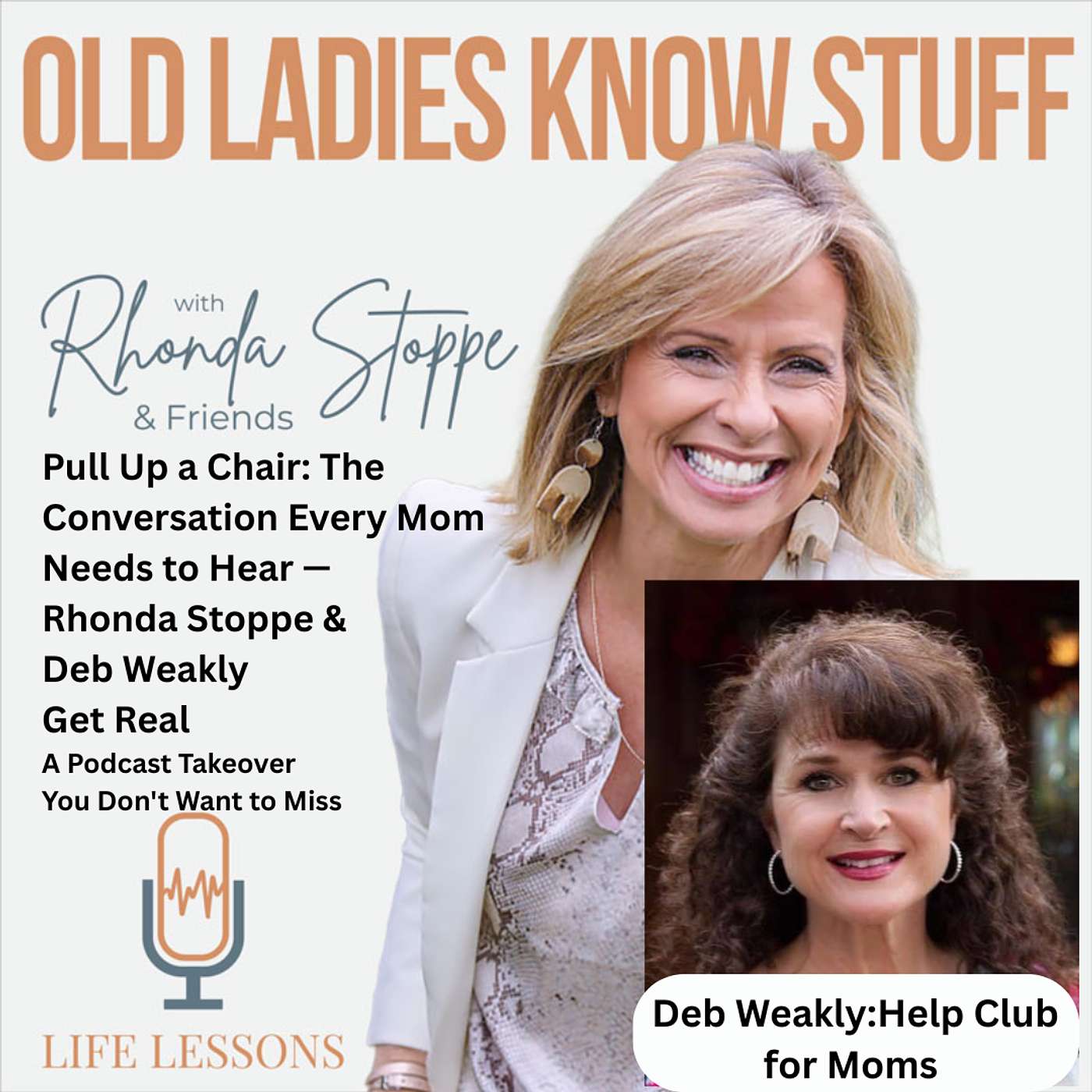 Old Ladies Know Stuff with Rhonda Stoppe & Friends