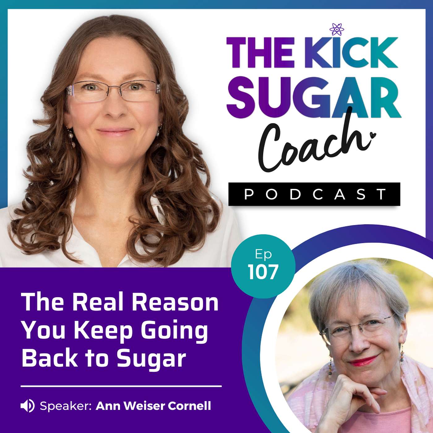Ann Weiser Cornell: The Real Reason You Keep Going Back to Sugar