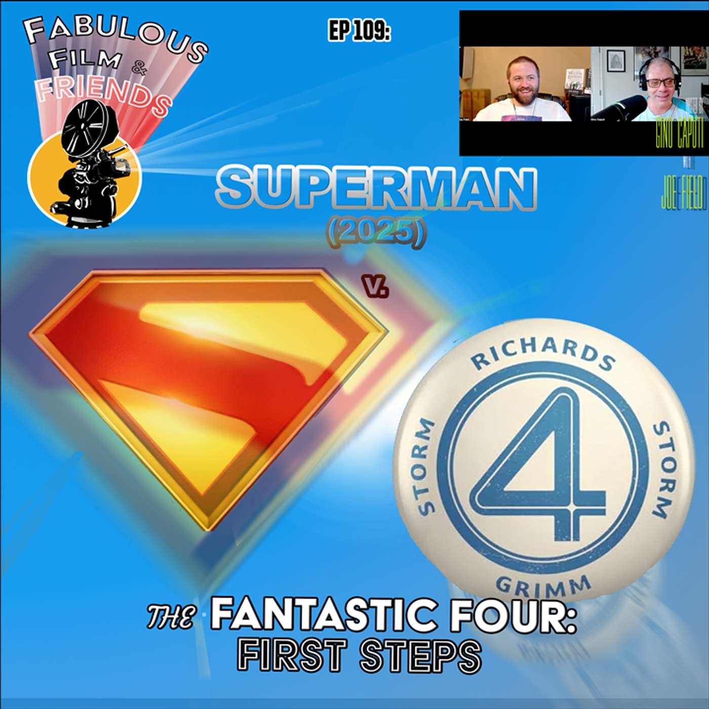Ep. #109 - 2025 SUMMER BLOCKBUSTER BATTLE: Superman v. The Fantastic Four: First Steps