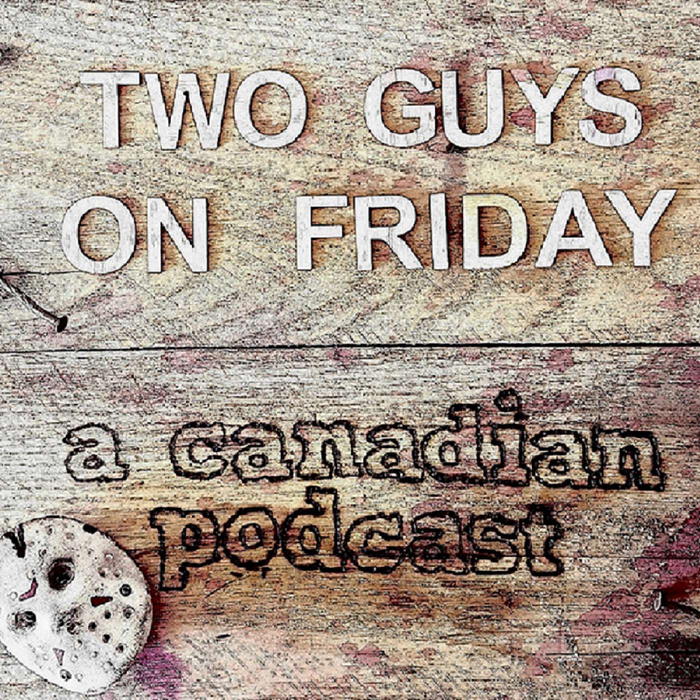 Two Guys on Friday Podcast