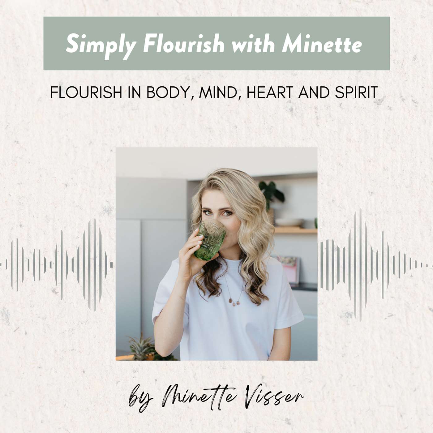 Simply Flourish with Minette