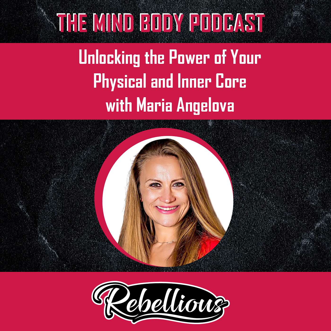 The Mind-Body Podcast, Your Rebellious Podcast
