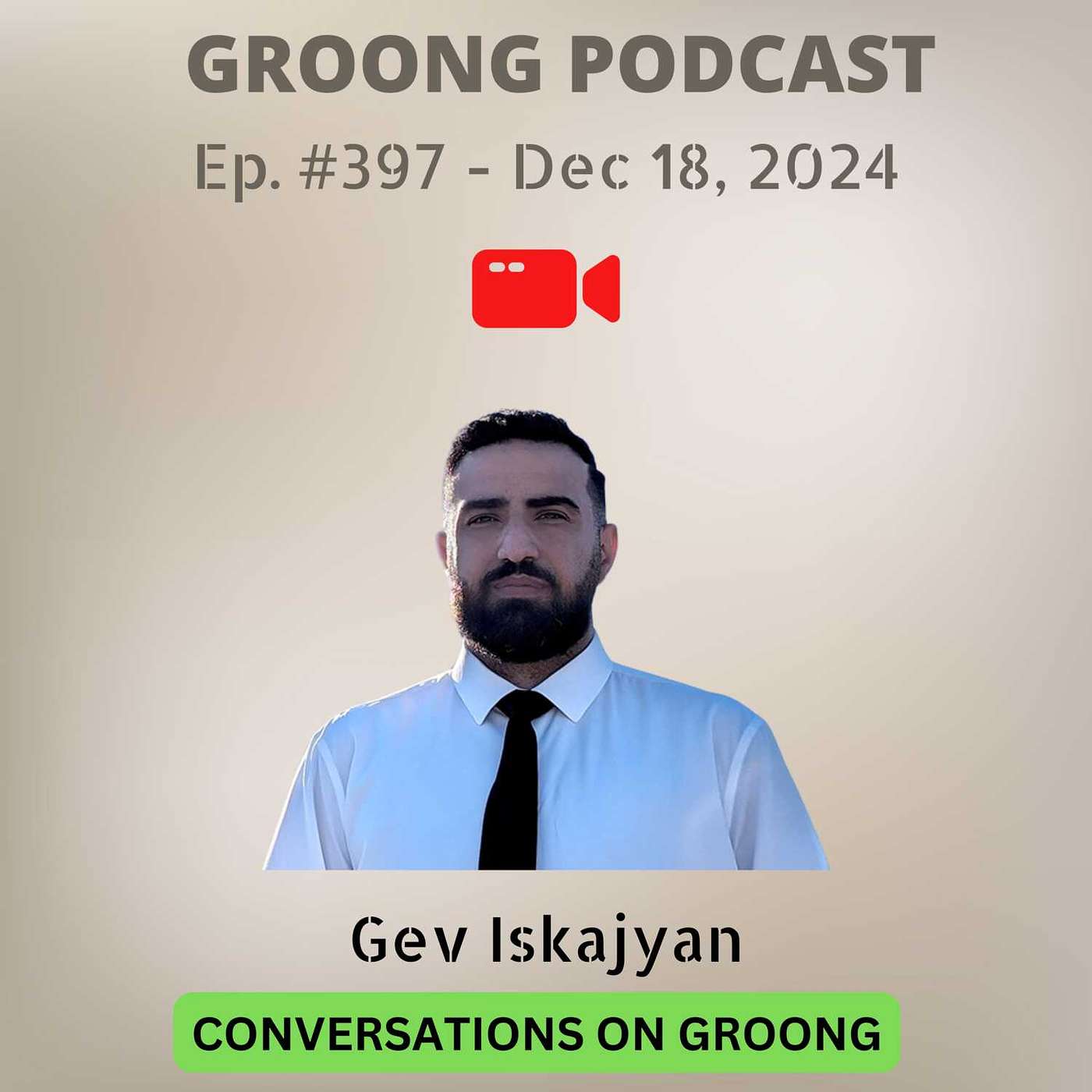 cover of episode Ethnic Cleansing of Artsakh: Gev Iskajyan Reflects on Survival and Tragedy | Ep 397 - Dec 18, 2024