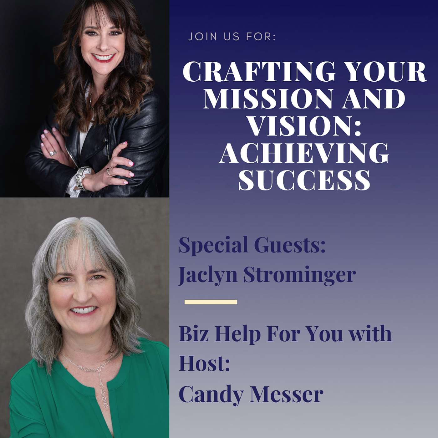Crafting Your Mission and Vision: Achieving Success with Jaclyn Strominger