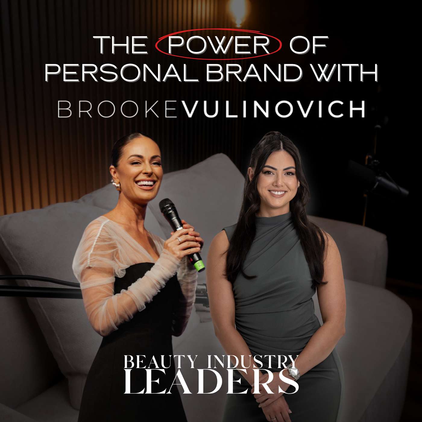The Power of Personal Brand with Brooke Vulinovich The Power of Personal Brand with Brooke Vulinovich