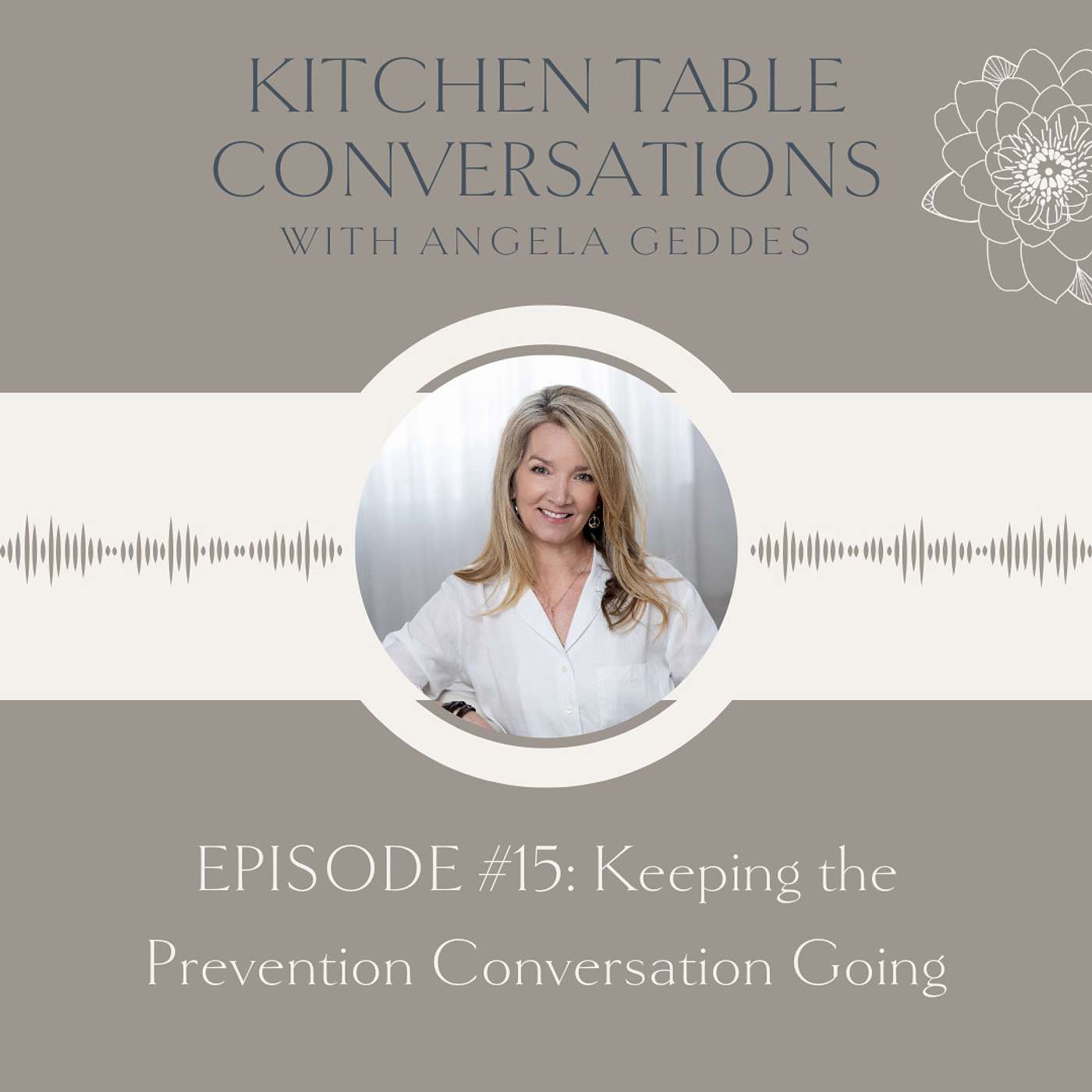 Kitchen Table Conversations with Angela Geddes