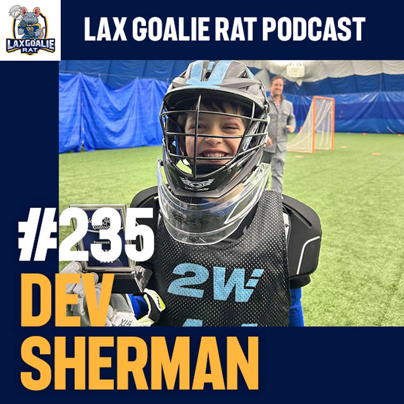LGR 235: Learning the Goalie Position with 8 year old Goalie Dev Sherman