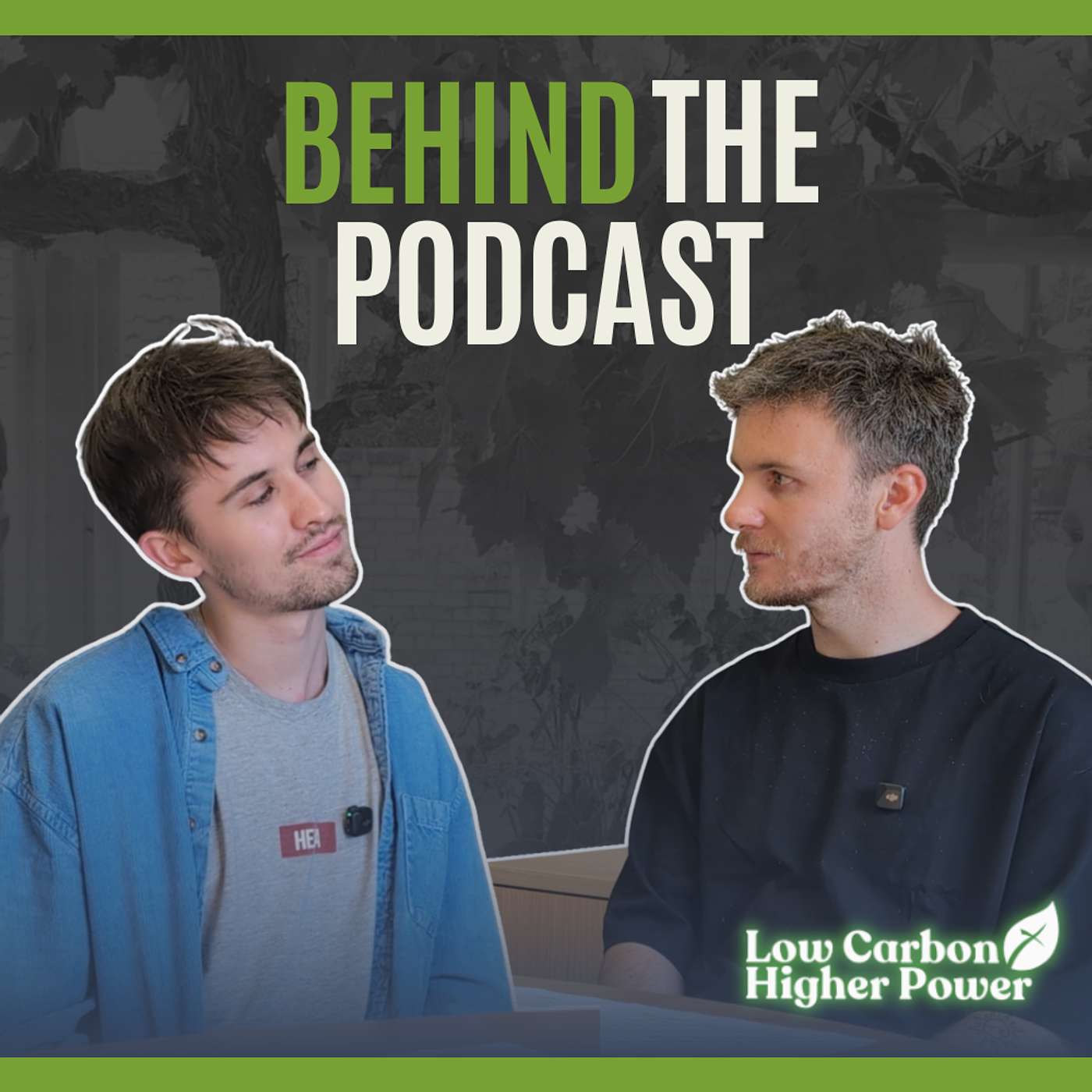 Behind the Podcast: Net Zero, Infrared Heating & a Rubbish Quiz – with Harry & Dan