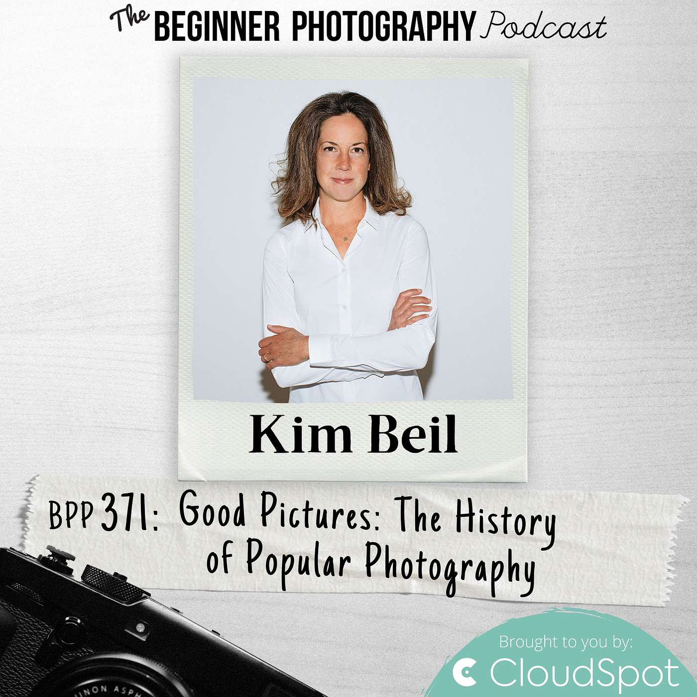 371: Kim Beil - Good Pictures: The History of Popular Photography