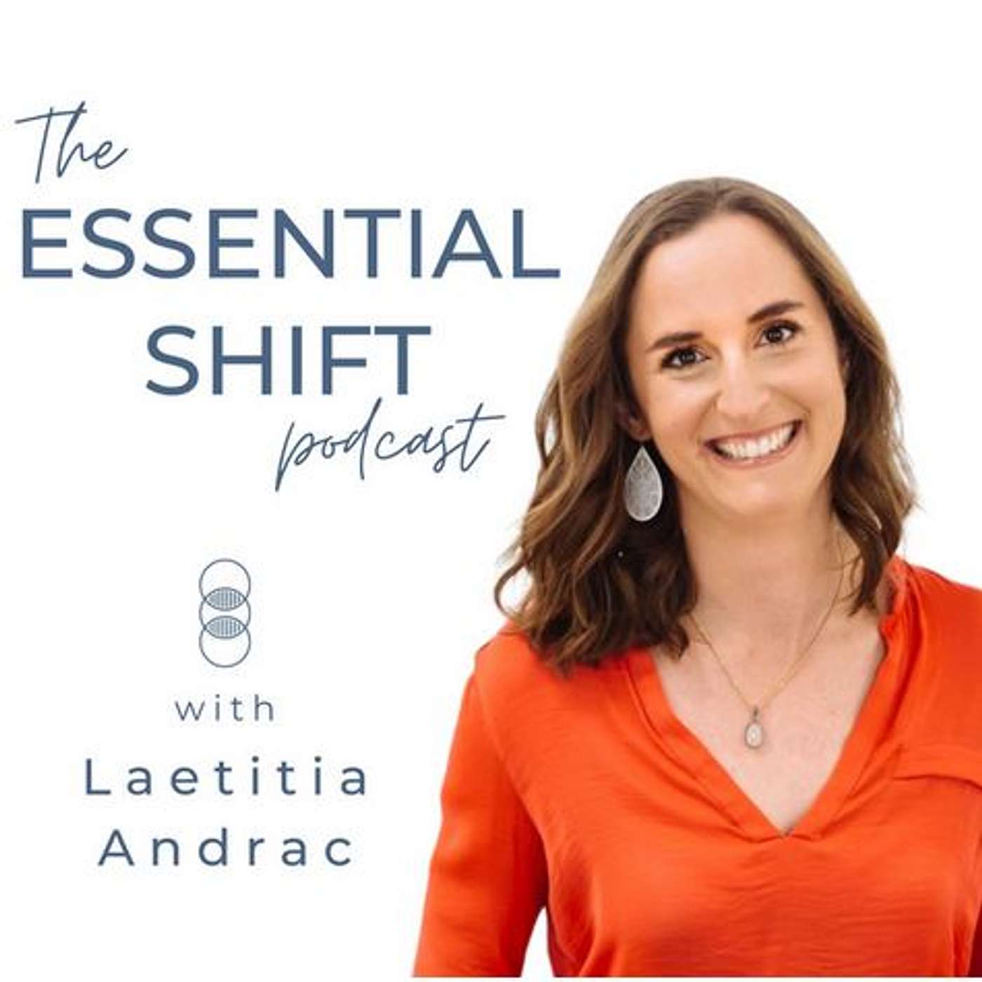 The Essential Shift, host Laetitia Andrac
