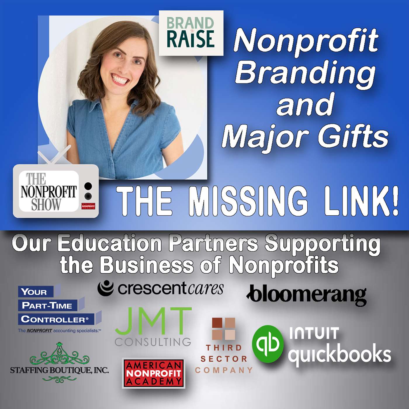 The Missing Link! Between Nonprofit Branding and Major Gifts episode artwork
