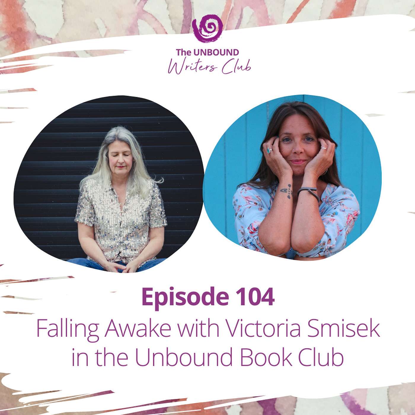 Episode 104: Falling Awake with Victoria Smisek in the Unbound Book Club episode artwork