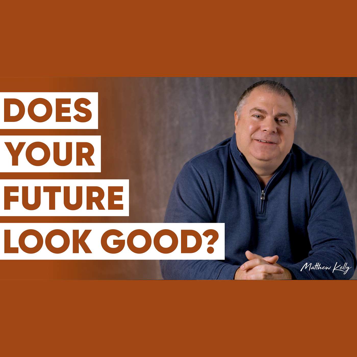 How to See Into Your FUTURE and CHANGE It - Matthew Kelly