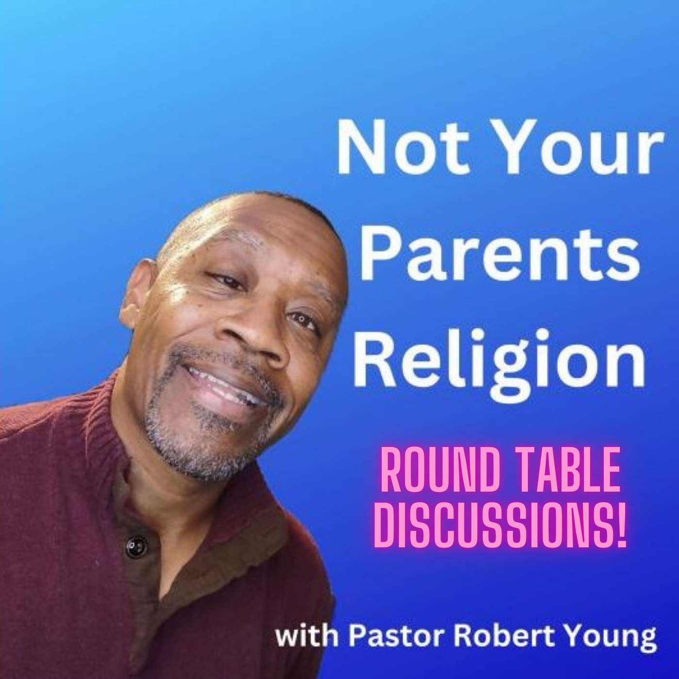 Not Your Parent\'s Religion