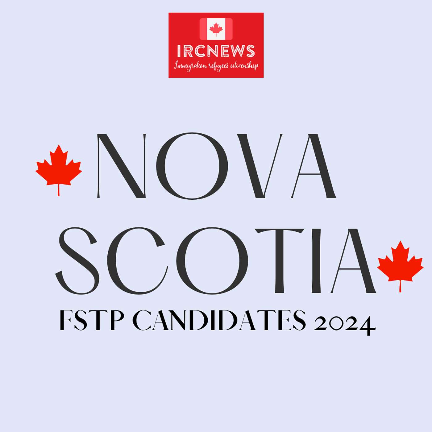 Canada Immigration Total FSTP Express Entry Candidate Selection for the Province of Nova Scotia in 2024 episode artwork