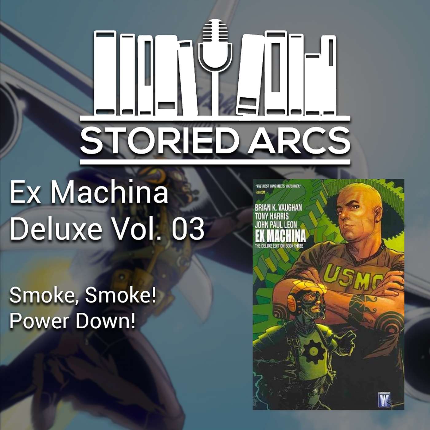 Ex Machina Deluxe Volume 03