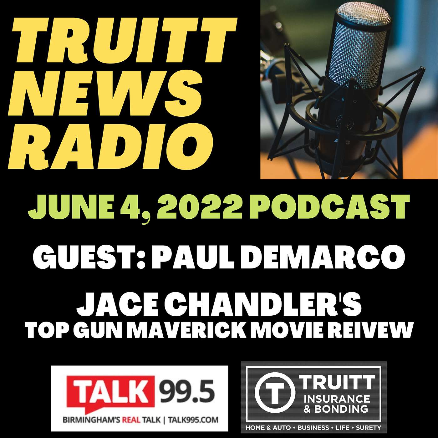 June 4 2022: news & notes from Birmingham, interview with Paul DeMarco, the Jace Chandler movie review of Top Gun Maverick