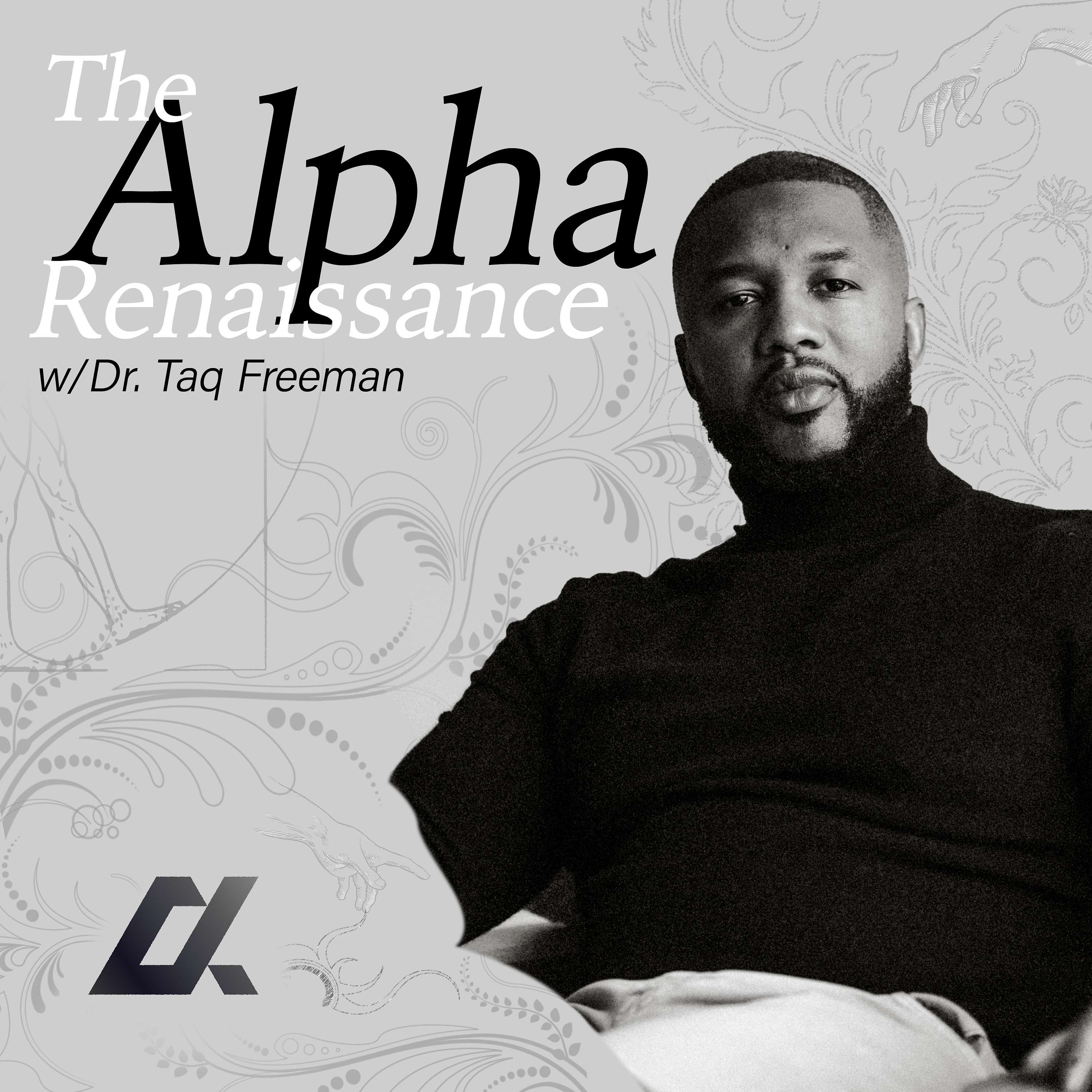 The Alpha Renaissance