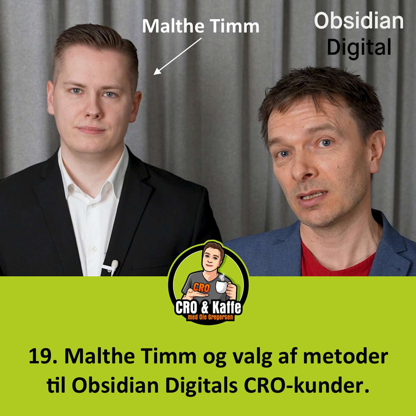19. Malthe Timm og valg af metoder til Obsidian Digitals CRO-kunder