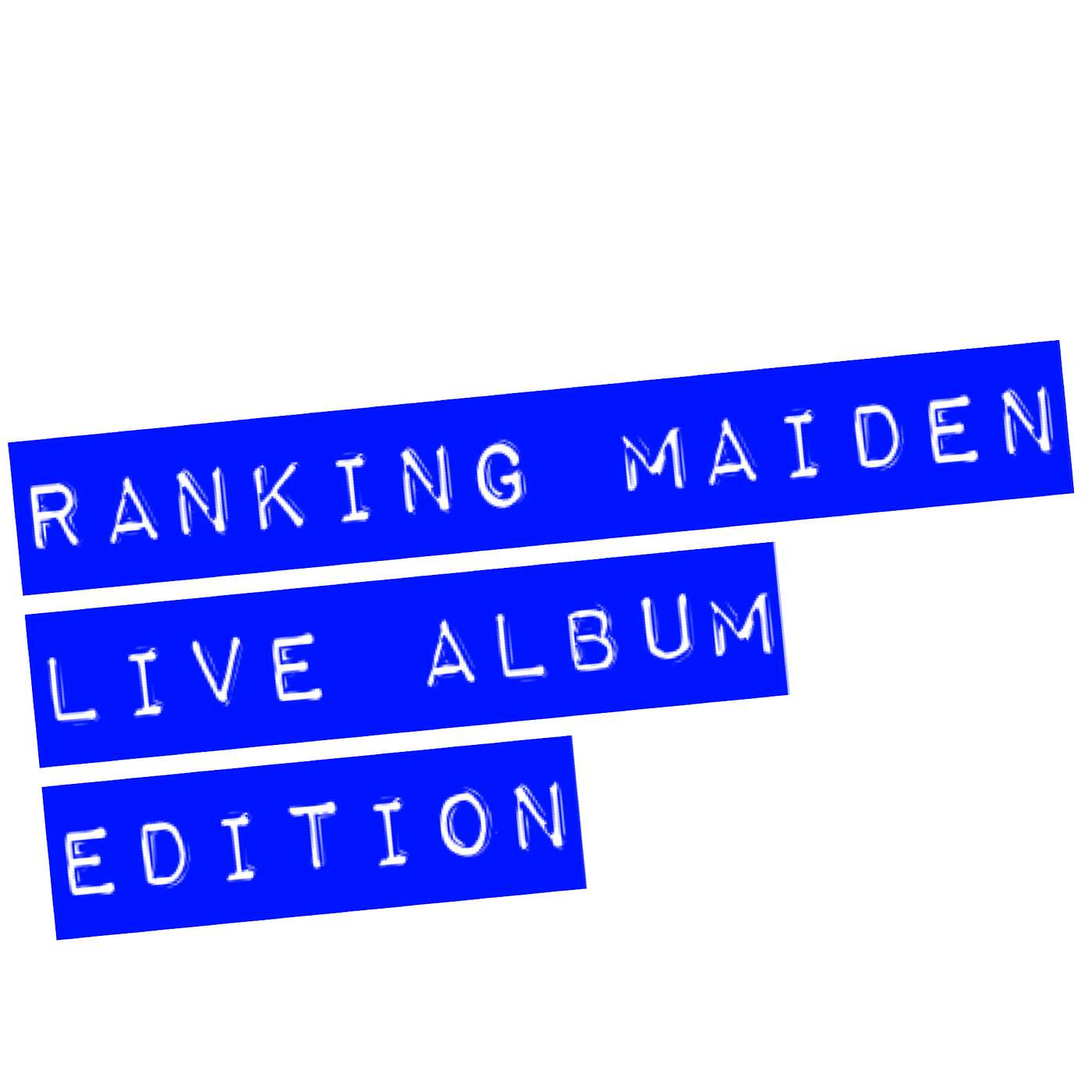 Ranking Maiden, Live Album Edition...