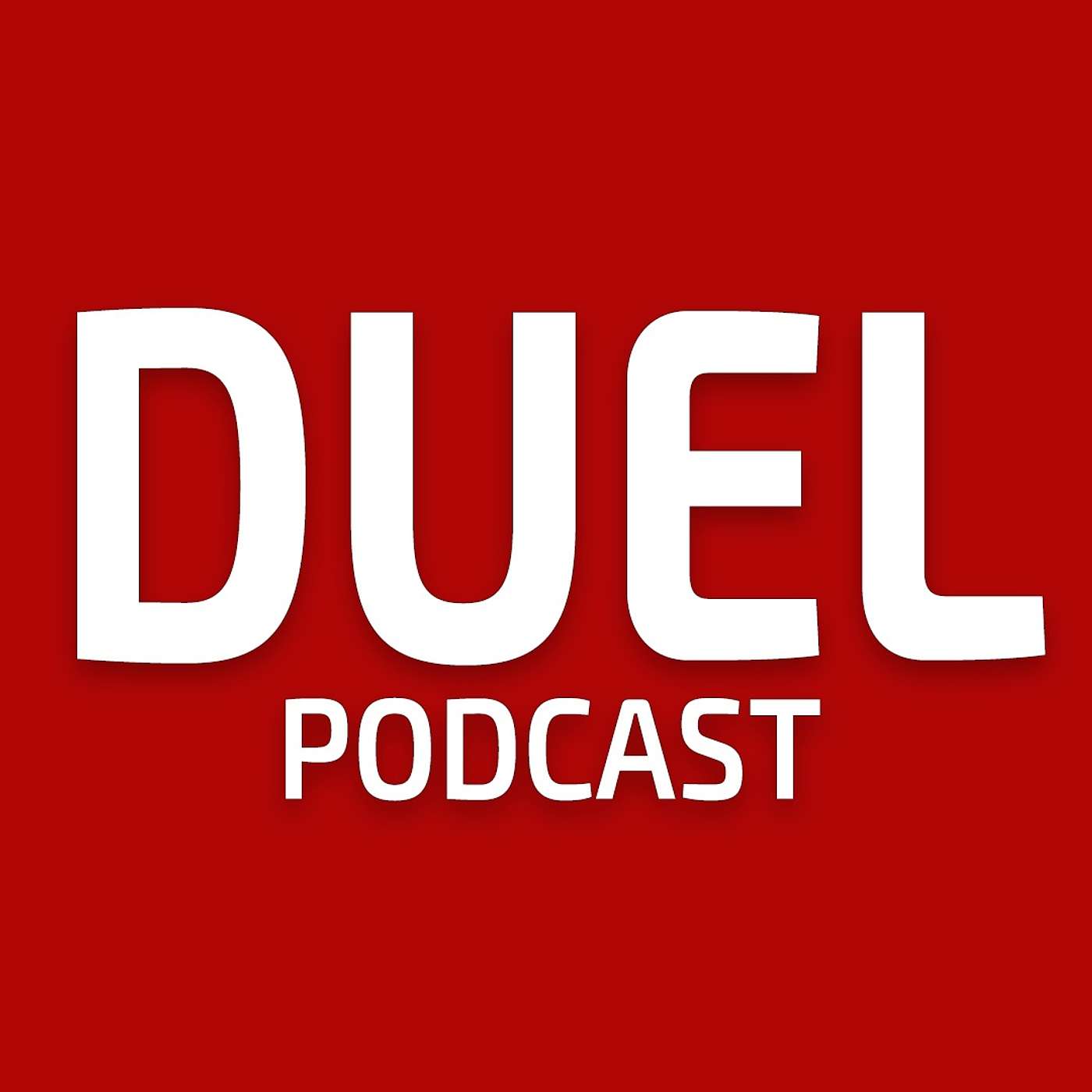 Duel Podcast