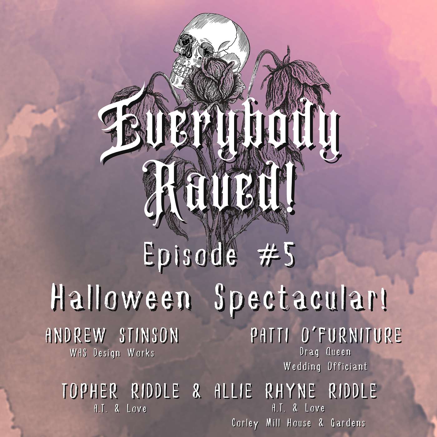 Everybody Raved! | Episode #5 – Halloween Spectacular