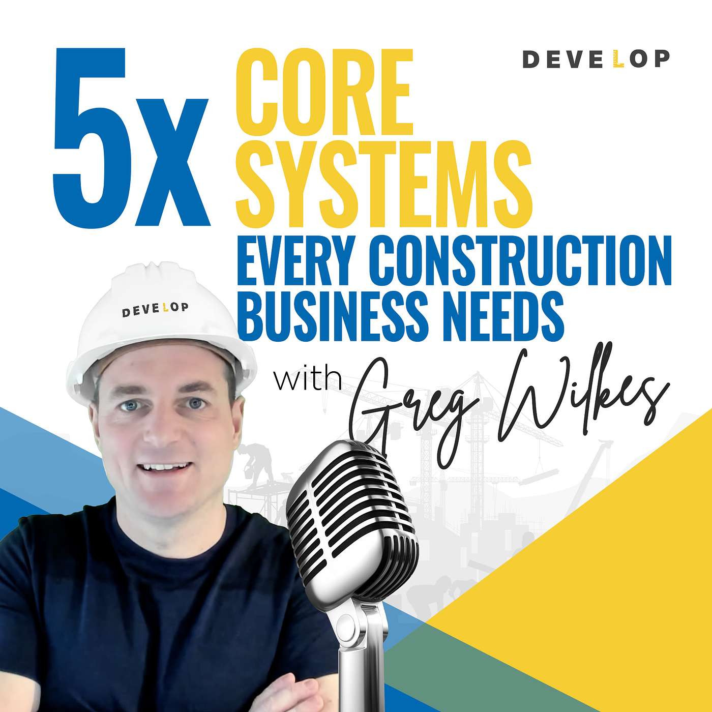 Develop your Construction Business Podcast