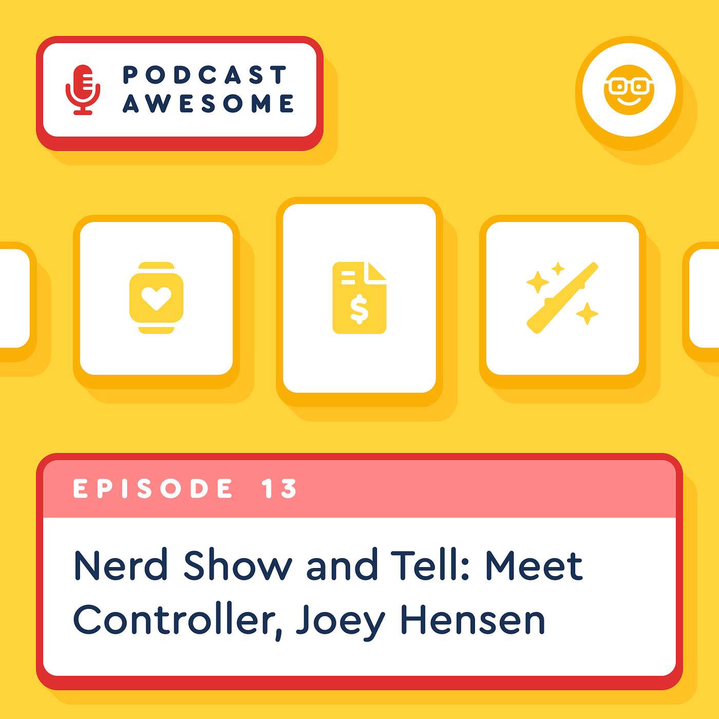 Nerd Show and Tell: Meet Joey Hensen Font Awesome's Controller episode artwork