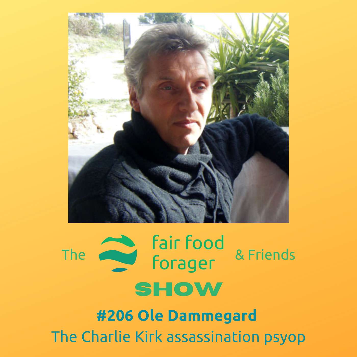 #206 Ole Dammegard - The Charlie Kirk assassination psychological operation #206 Ole Dammegard - The Charlie Kirk assassination psychological operation