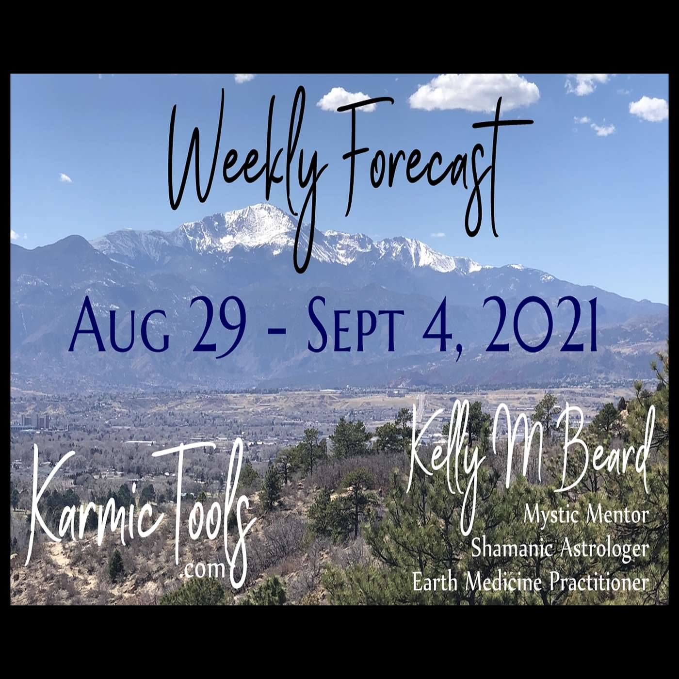 August 29 - Sept 4, 2021 KarmicTools Weekly Forecast