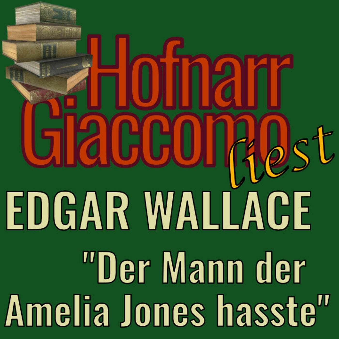 Edgar Wallace - Das Gesetz der Vier - 05 Der Mann der Amelia Jones hasste episode artwork