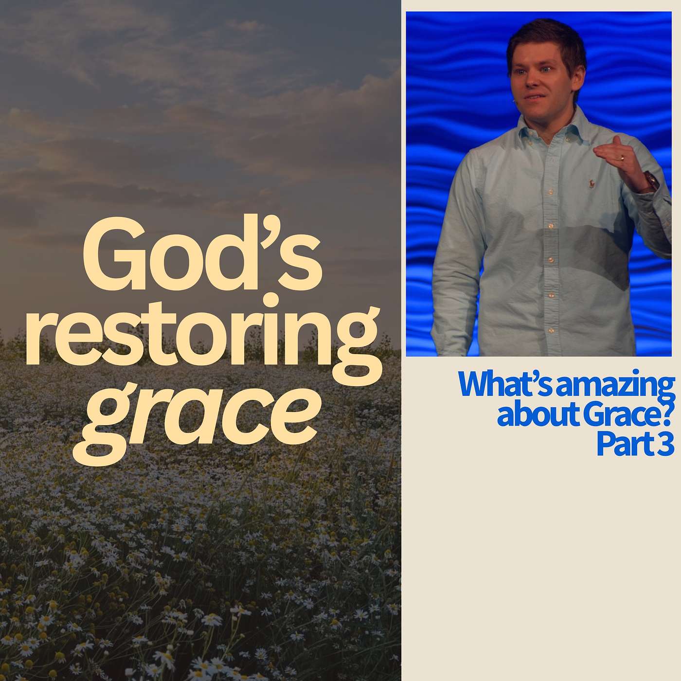 God's Restoring Grace || What's Amazing about Grace episode artwork