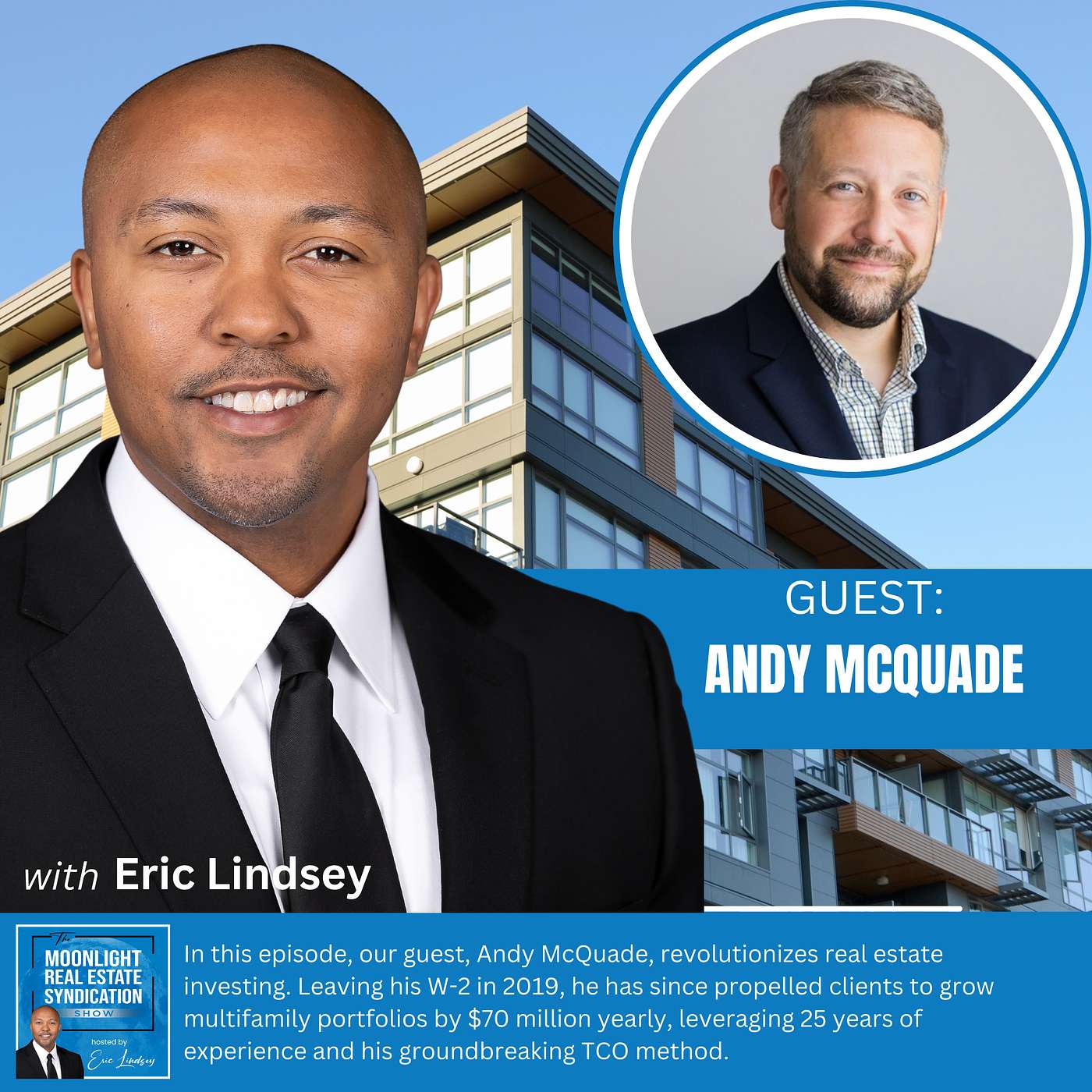 The Moonlight Real Estate Syndication Show