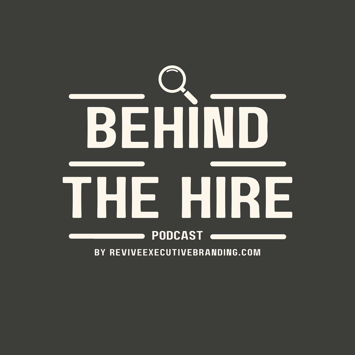 Behind the Hire Podcast