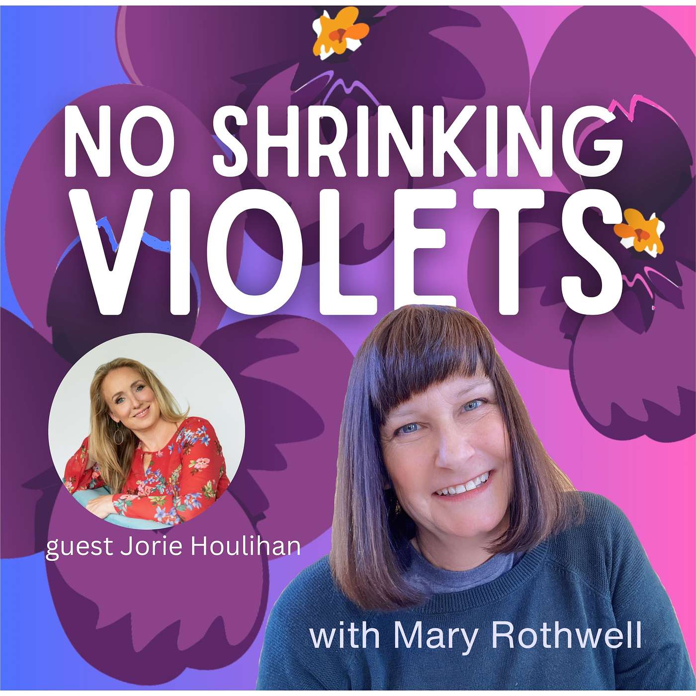 No Shrinking Violets Podcast for Women