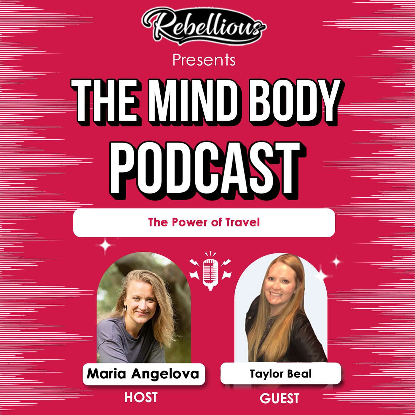 Episode 38: The Power of Travel with Taylor Beal