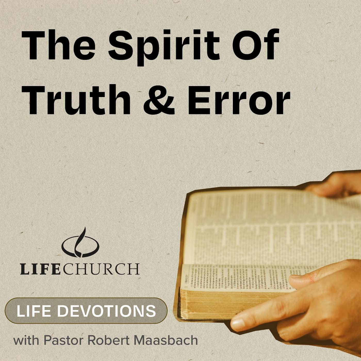 The Spirit Of Truth & Error - 20.7.24