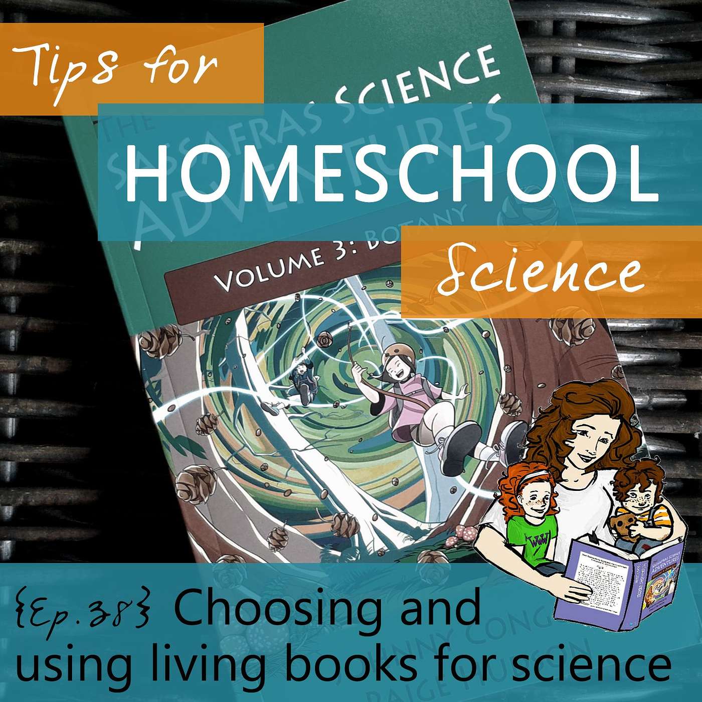Tips for Homeschool Science Podcast from Elemental Science
