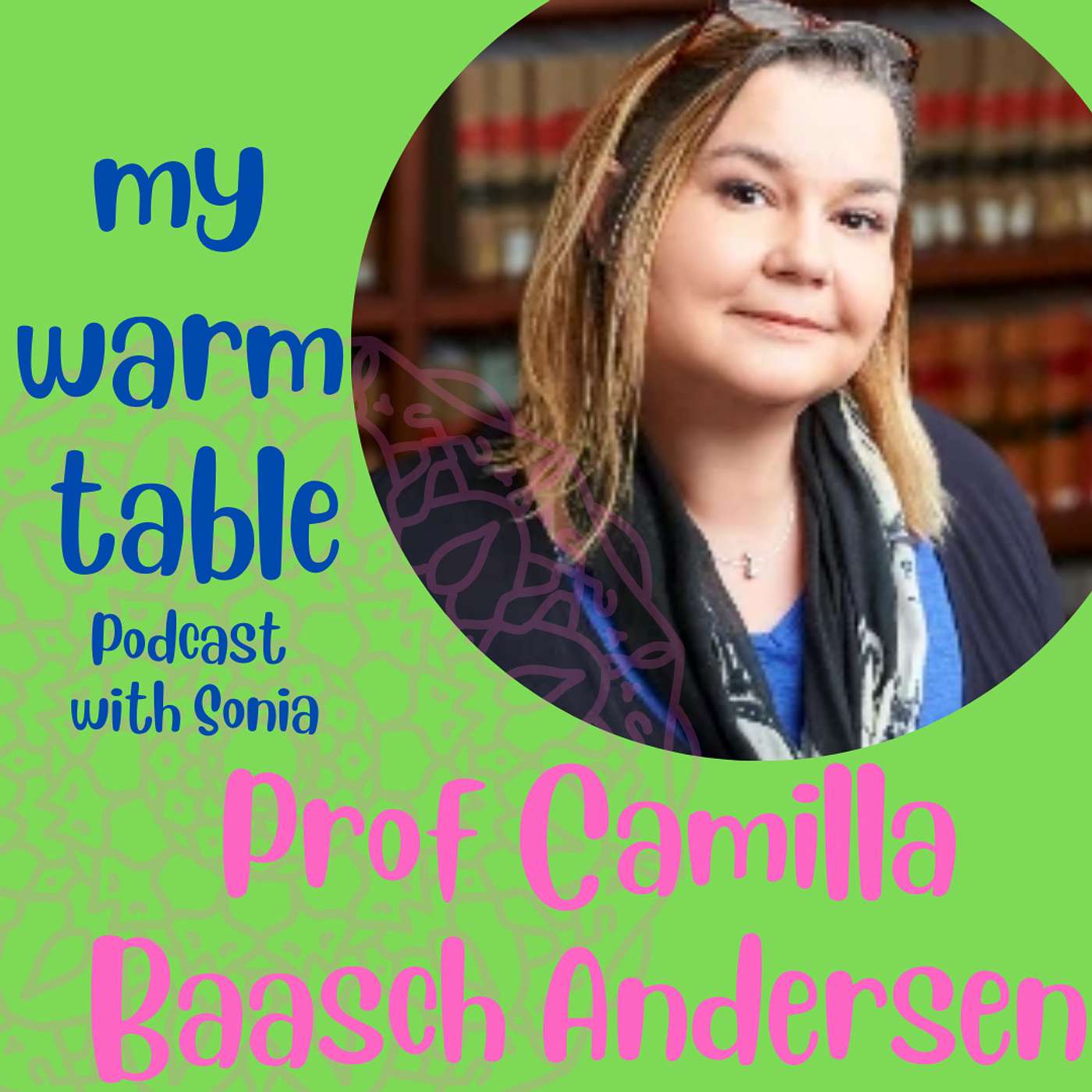 My Warm Table ... with Sonia