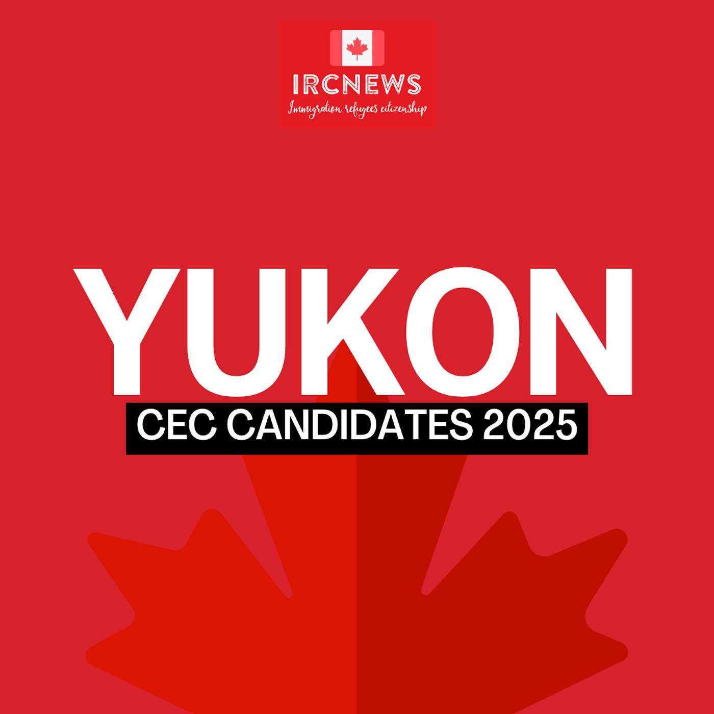 Canada Immigration Total FSTP Express Entry Candidate Selection for the Province of Yukon in 2025 episode artwork