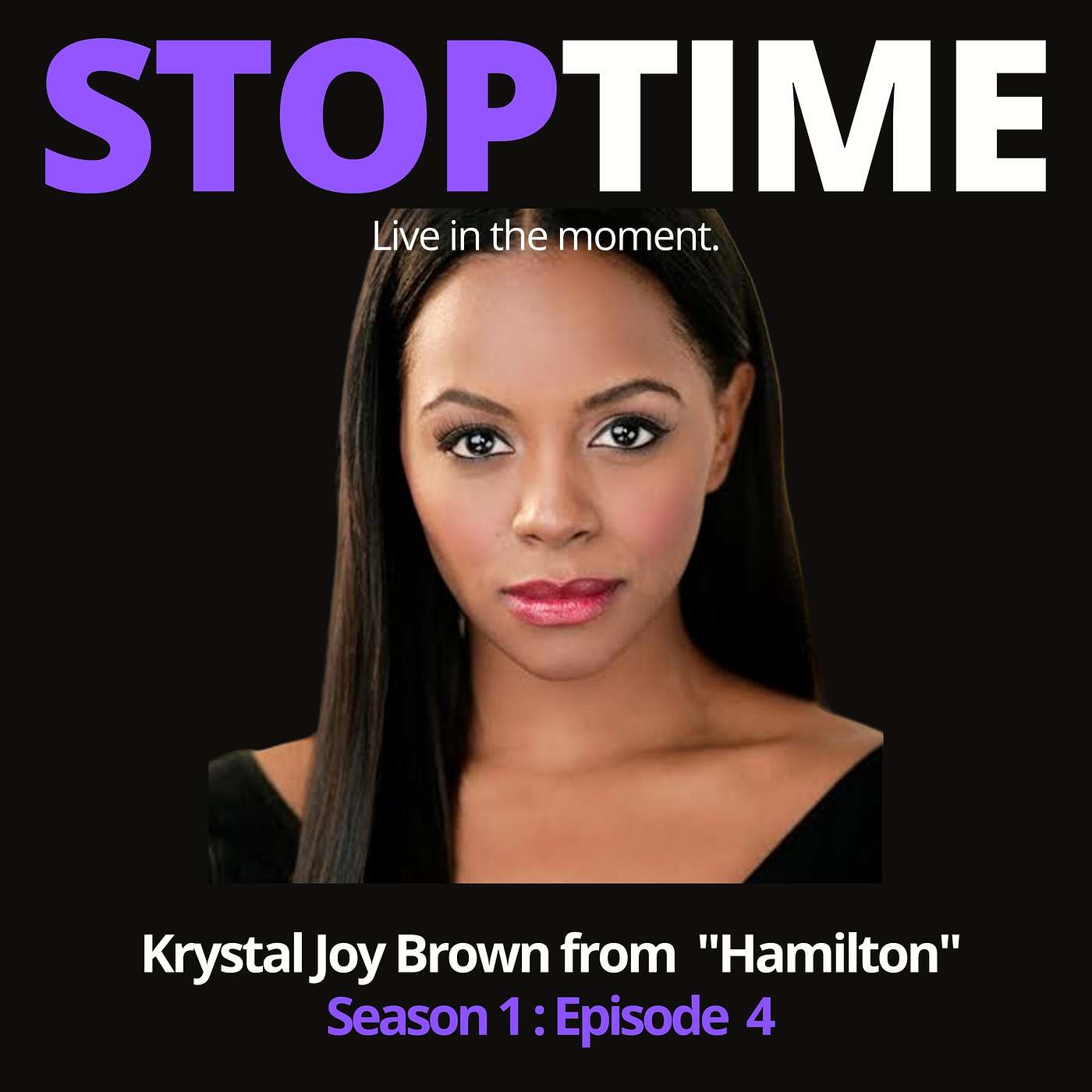 STOPTIME: Live in the Moment.