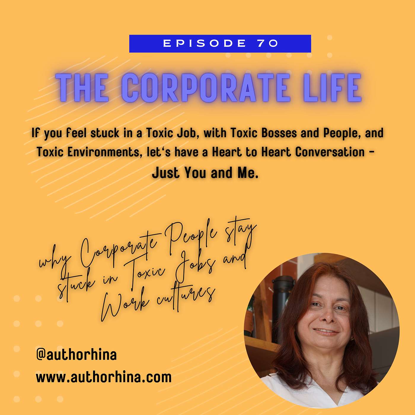 Why Corporate People stay stuck in Toxic Jobs and Work Cultures? What's the Way Out?